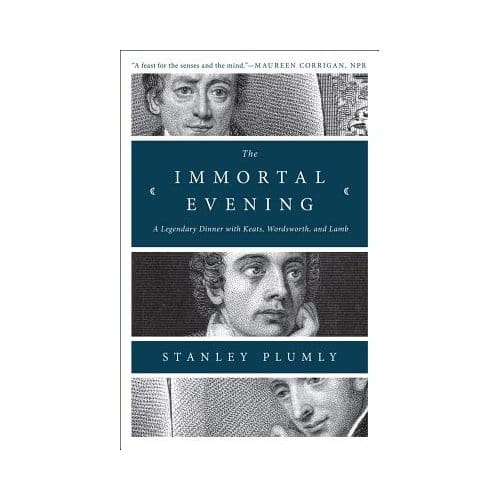 The Immortal Evening - Plumly, Stanley