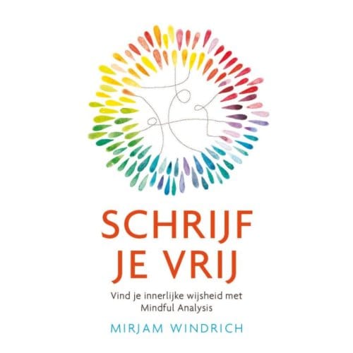 Schrijf Je Vrij - Mirjam Windrich