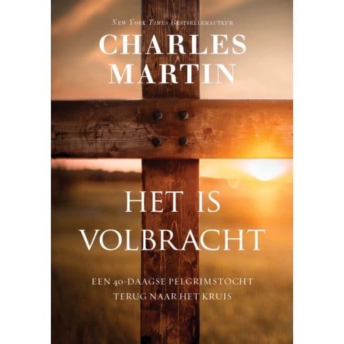Het Is Volbracht - Charles Martin