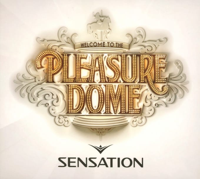 Various Artists - Sensation, Welcome To The Pleasure Dome (CD)