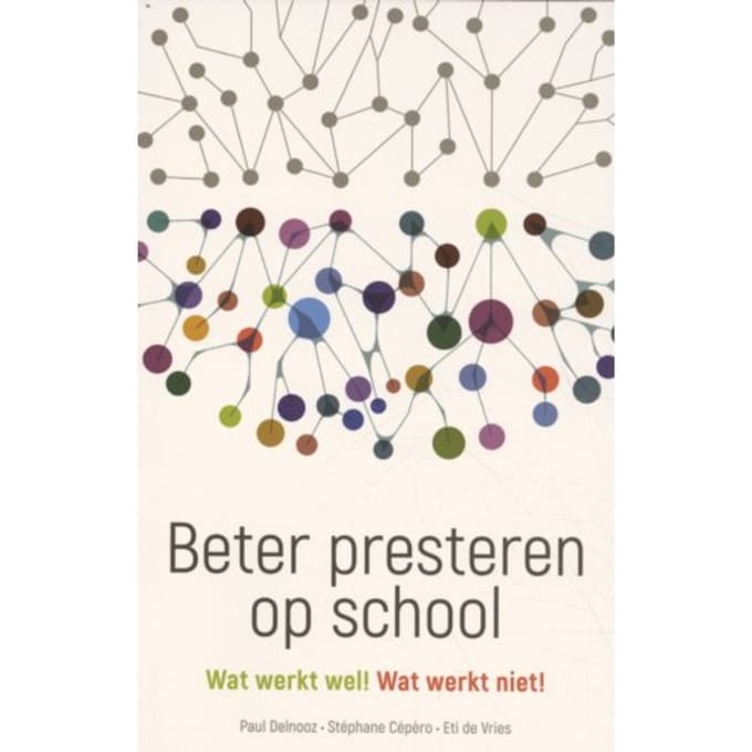 Beter Presteren Op School - Paul Delnooz