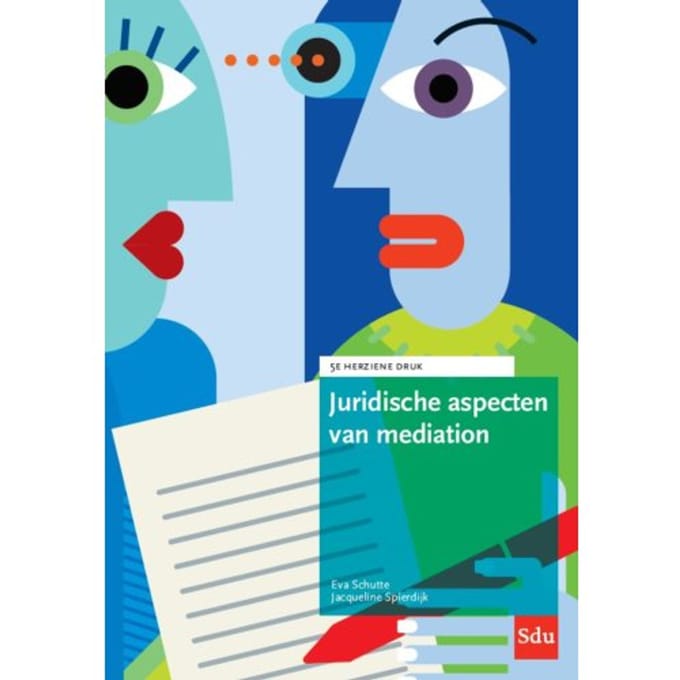 Juridische Aspecten Van Mediation - Mediation Reeks - Eva Schutte