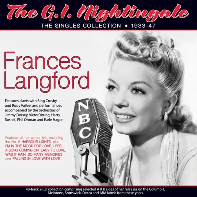 Frances Langford - The G.I. Nightingale - The Singles Collection 1933-47 (CD)