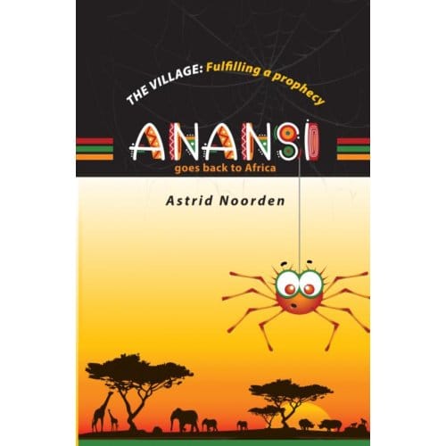 The Village: Fulfilling A Prophecy - Astrid Noorden