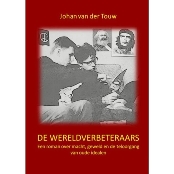 De Wereldverbeteraars - Johan Van der Touw