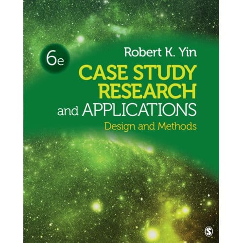 Case Study Research And Applications - Robert K. Yin