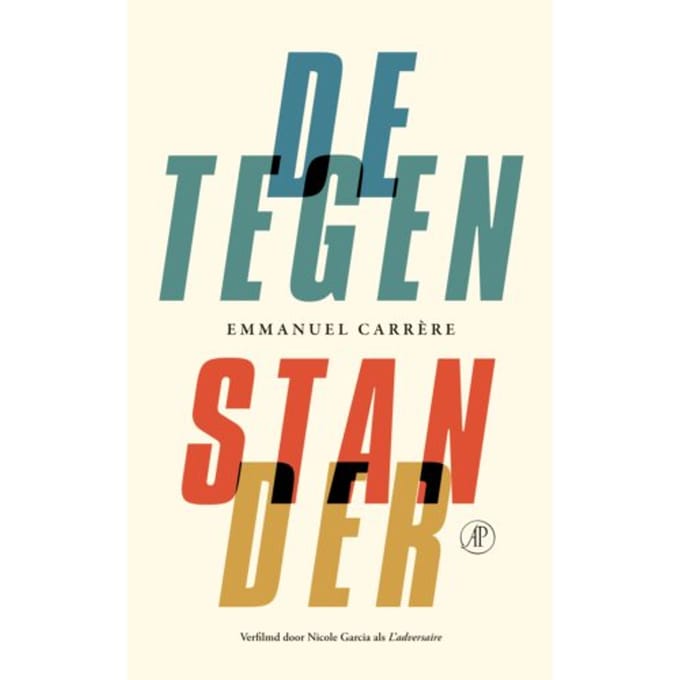De Tegenstander - Emmanuel Carrère