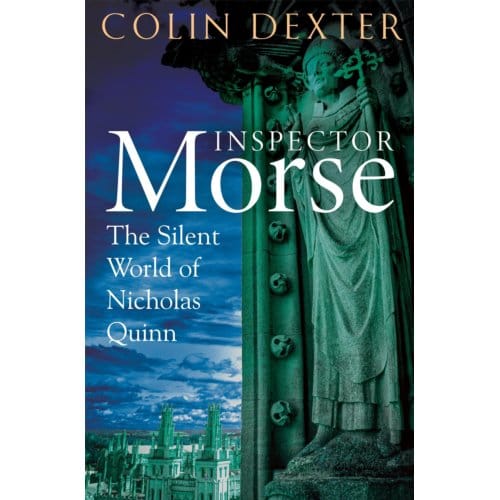 De Stille Wereld van Nicholas Quinn door Colin Dexter Paperback Boek 9781035005444