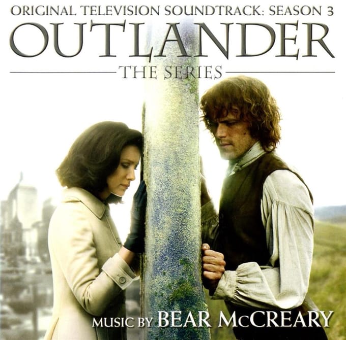 Outlander: Season 3 (Original Television Soundtrack) - Bear Mccreary