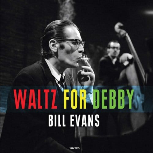 Waltz For Debby - Bill Evans
