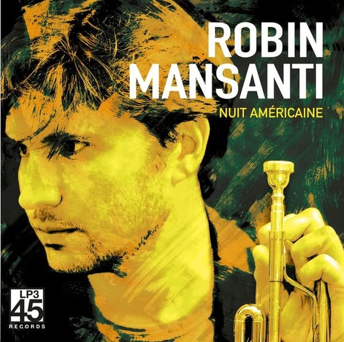 Robin Mansanti - Nuit Américaine (LP)