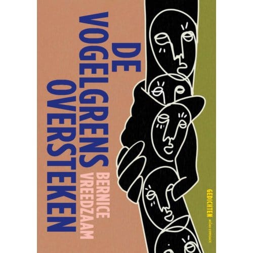 De Vogelgrens Oversteken - Bernice Vreedzaam