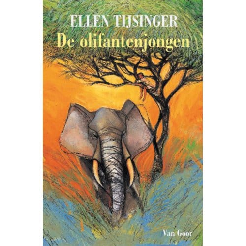 De Olifantenjongen - Ellen Tijsinger