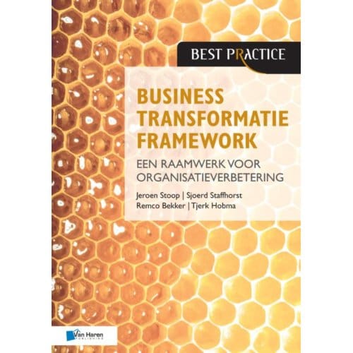 Business Transformatie Framework - - Jeroen Stoop