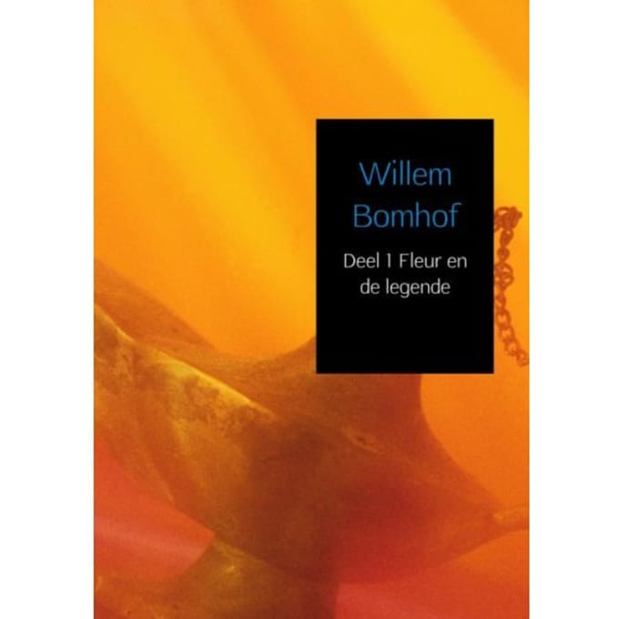 Deel 1 Fleur En De Legende - Willem Bomhof