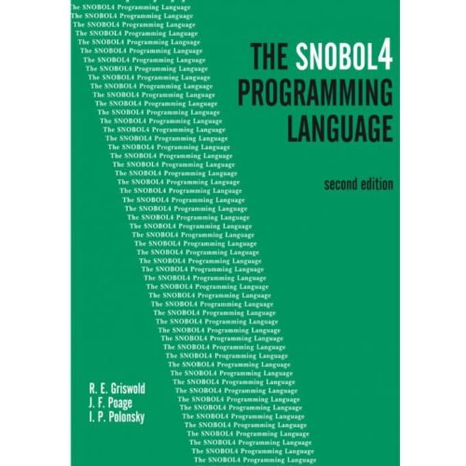 The Snobol4 Programming Language - Ralph Griswold