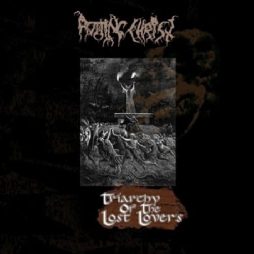 Triarchy Of The Lost Lovers - Rotting Christ