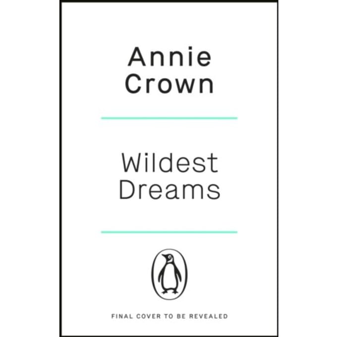 Wildest Dreams - Daydreamers - Annie Crown