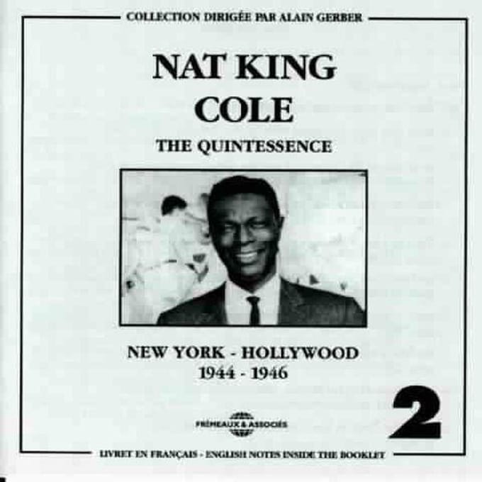 Nat King Cole - New York - Hollywood 1944 - 1946 Vol. 2 (2 CD)