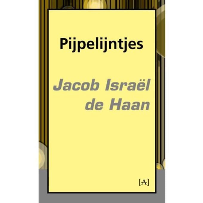 Pijpelijntjes - Jacob Israel de Haan