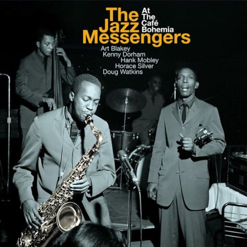 At The Cafe Bohemia - Art Blakey & The Jazz Messengers