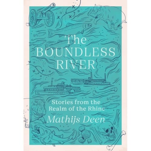 The Boundless River - Mathijs Deen