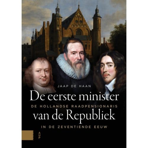 De Eerste Minister Van De Republiek - Jaap de Haan