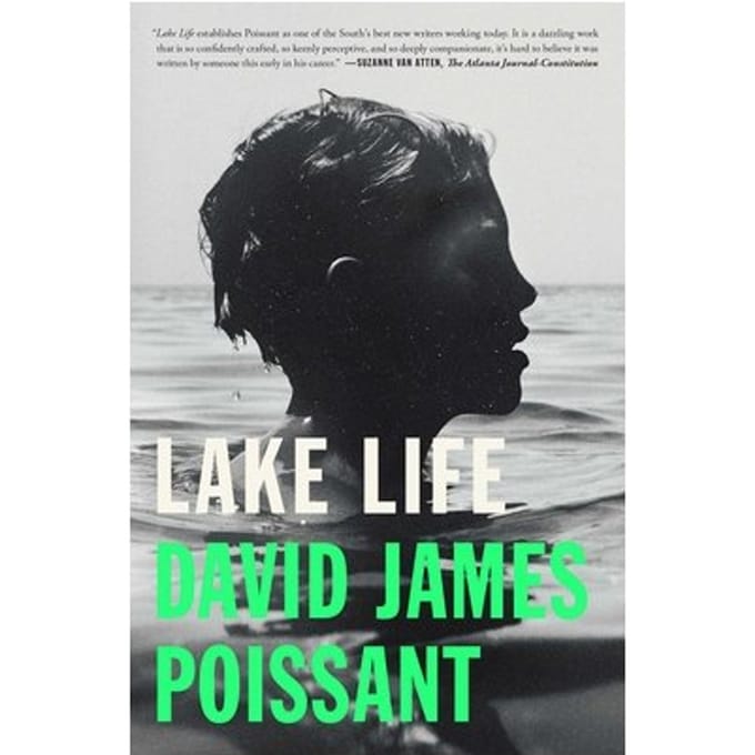 Lake Life - David James Poissant