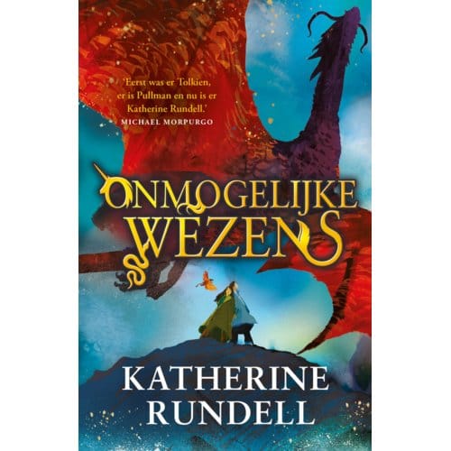 Onmogelijke Wezens - Onmogelijke Wezens - Katherine Rundell