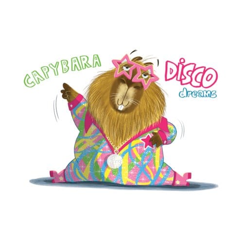 Capybara Disco Dreams - Frances Stickley