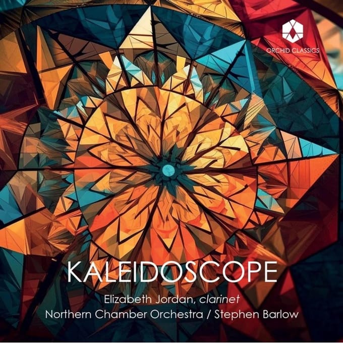 Elizabeth Jordan, Stephen Barlow, Northern Chamber Orchestra - Kaleidoscope (CD)
