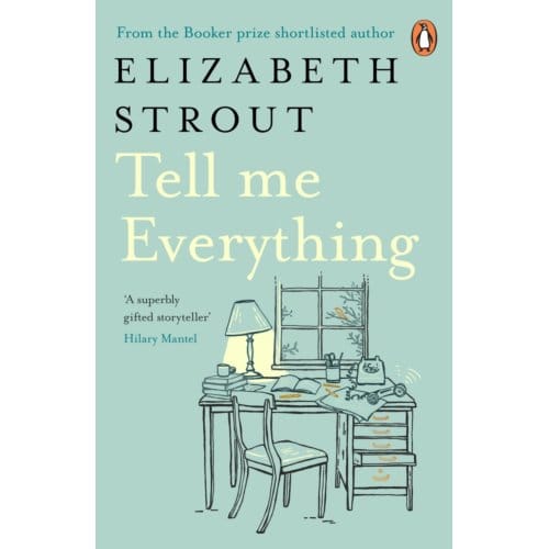 Tell Me Everything - Elizabeth Strout