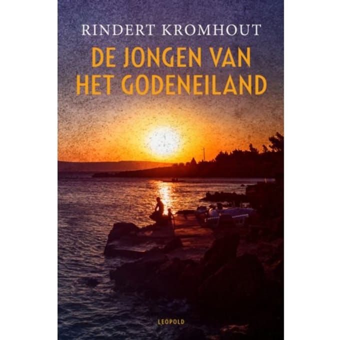 De Jongen Van Het Godeneiland - Rindert Kromhout
