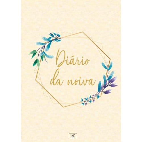 Diário Da Noiva - Rute Gonçalves