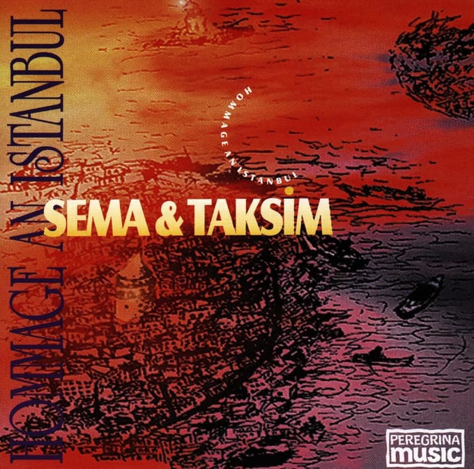 Sema & Taksim - Hommage An Istanbul (CD)