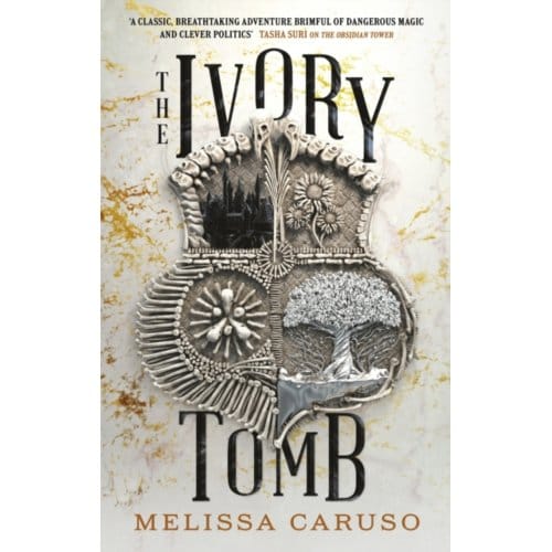 The Ivory Tomb - Rooks And Ruin - Melissa Caruso