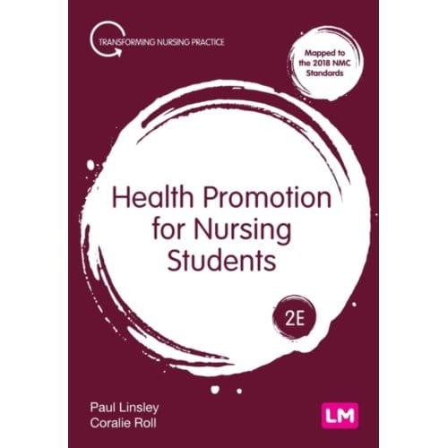 Health Promotion For Nursing Students - Linsley, Paul