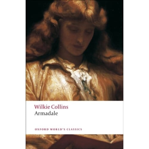 Armadale - Oxford World's Classics - Wilkie Collins