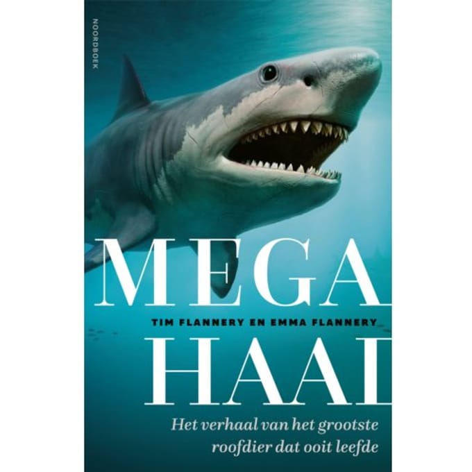 Megahaai - Tim Flannery