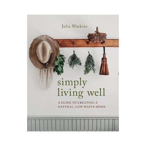 Simply Living Well - Julia Watkins
