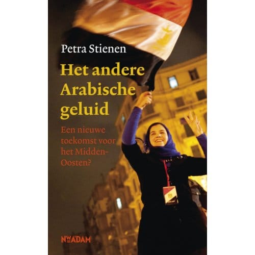 Het Andere Arabische Geluid - Petra Stienen