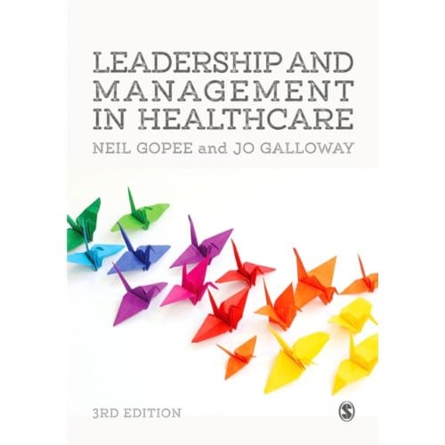 Leadership And Management In Healthcare - Gopee, Neil