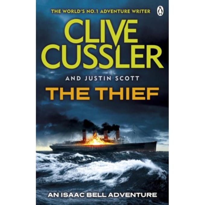 The Thief - Isaac Bell - Clive Cussler