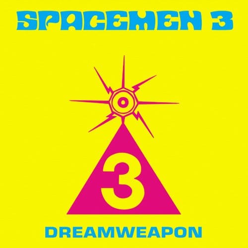 Dreamweapon - Spacemen 3