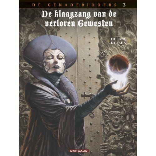 De Genaderidders / De Fee Sanctus - Klaagzang Van De Verloren Gewesten (Cyclus 2)