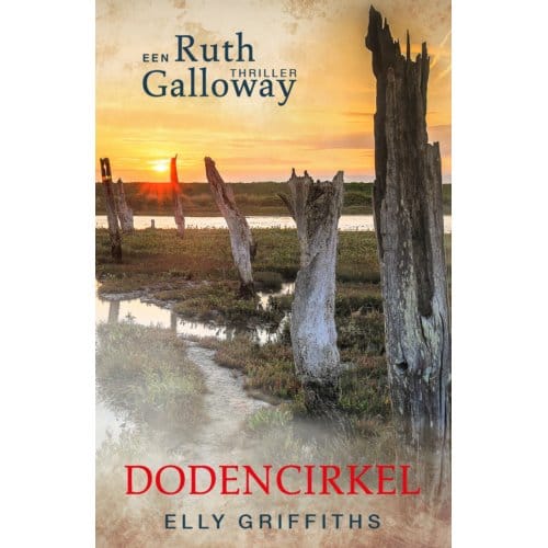 Dodencirkel - Ruth Galloway - Elly Griffiths