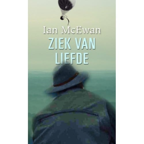 Ziek Van Liefde - Ian McEwan