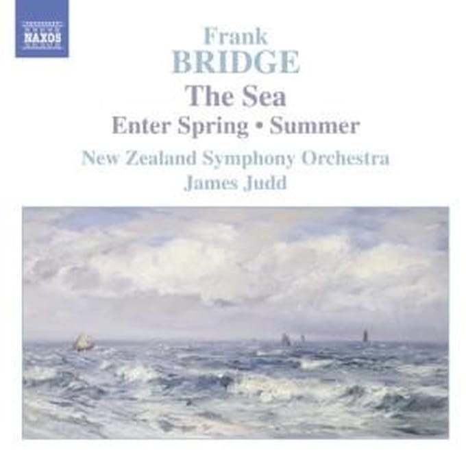 New Zealand Symphony Orchestra, James Judd - Bridge: The Sea | Enter Spring | Summer (CD)