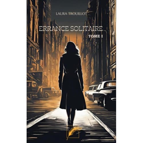 Errance Solitaire - Laura TROUILLOT
