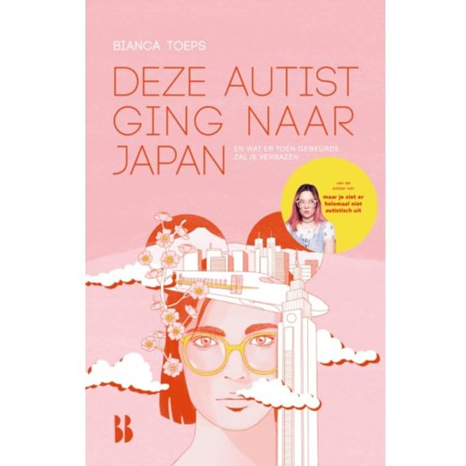 Deze Autist Ging Naar Japan - Bianca Toeps